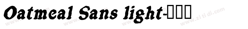 Oatmeal Sans light字体转换